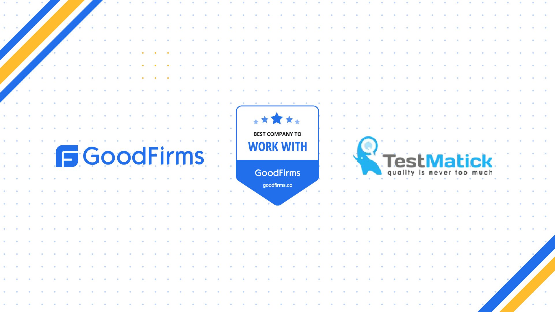 Testmatick is Recognized by GoodFirms as the Best Company to Work With