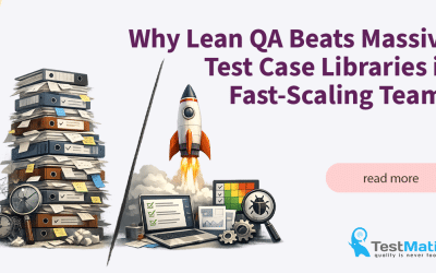 Чому Lean QA перемагає масивні бібліотеки тестових кейсів у командах, що швидко масштабуються